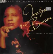 Jocelyn Brown Featuring VooDoo Possee - I Wanna Know What Love Is