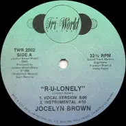 Jocelyn Brown - R-U-Lonely