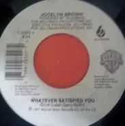 Jocelyn Brown - Whatever Satisfies You / Caught In The Act