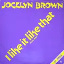 12inch Vinyl Single - Jocelyn Brown - I Like It Like That