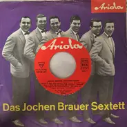 Jochen Brauer Sextett - Jochen Brauers Musicbox-Parade