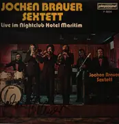 LP - Jochen Brauer Sextett - Live Im Nightclub Hotel Maritim - Signed