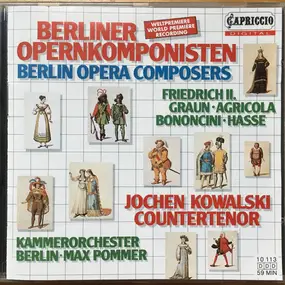 Jochen Kowalski - Berliner Opernkomponisten