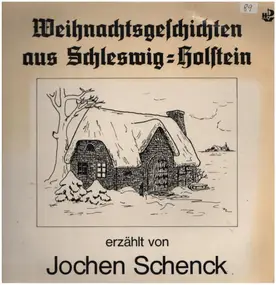 Jochen Schenck - Weihnachtsgeschichten aus Schleswig-Holstein