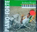 CD - Jochen Rieger - Piano-Forte