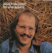 Jochen Wiegandt - Mal sehn, vielleicht