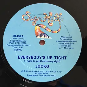 Jocko - Everybody's Up Tight (Trying To Get Their Money Right)