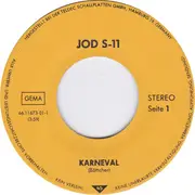 7inch Vinyl Single - Jod S-11 - Karneval / Endlos