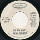 7inch Vinyl Single - Jody Miller - Be My Baby