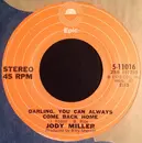 7inch Vinyl Single - Jody Miller - Darling, You Can Always Come Back Home