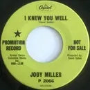 7inch Vinyl Single - Jody Miller - I Knew You Well