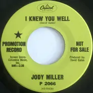 Jody Miller - I Knew You Well