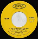 7inch Vinyl Single - Jody Miller - If You Think I Love You Now (I've Just Started) / Looking Out My Back Door