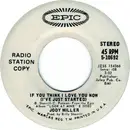 7inch Vinyl Single - Jody Miller - If You Think I Love You Now (I've Just Started)