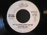 Jody Miller - Lay A Little Lovin' On Me
