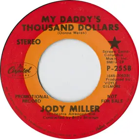 Jody Miller - My Daddy's Thousand Dollars / The Times To Come