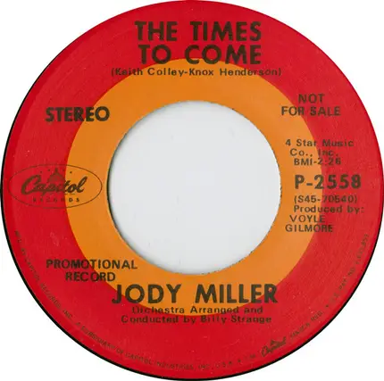 Jody Miller - My Daddy's Thousand Dollars / The Times To Come