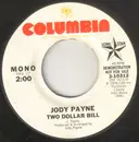 7inch Vinyl Single - Jody Payne - Two Dollar Bill