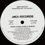 12inch Vinyl Single - Jody Watley - When A Man Loves A Woman