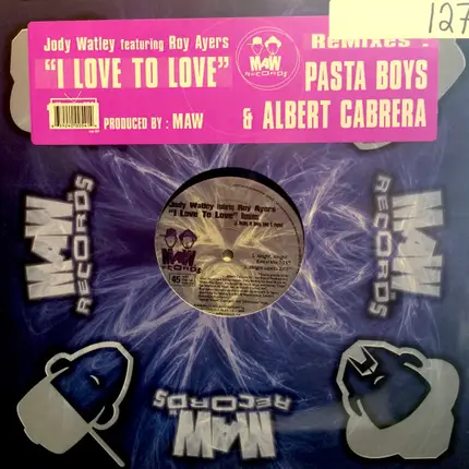 Jody Watley Featuring Roy Ayers - I Love To Love (Remixes)