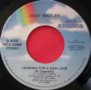 7inch Vinyl Single - Jody Watley - Looking For A New Love