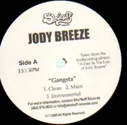 Jody Breeze - Gangsta / Jody Breeze