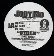 Jody Mo (Mr. Miami) feat. Suede - Viben / Stop Playin