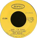 7inch Vinyl Single - Jody Miller - Baby, I'm Yours / Good Lovin' (Makes It Right)