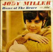 Jody Miller - Home Of The Brave / This Is The Life