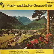 7inch Vinyl Single - Joddler-Gruppe Baier - Almdudler d'Jodelfreud
