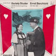 Jodel-Duett Berteli Studer Und Ernst Berchtold - Jodel-Duett Bertely Studer, Ernst Berchtold Mit Orchesterbegleitung  Nr. 3