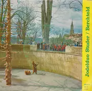 7inch Vinyl Single - Jodel-Duett Berteli Studer Und Ernst Berchtold - S'Finkli Im Baum