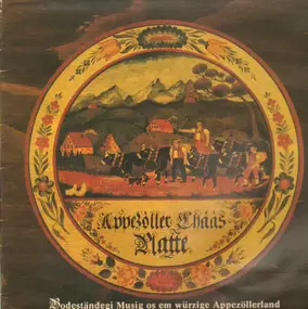 Jodel and Alphorn music - Appezöller Chääs-Platte