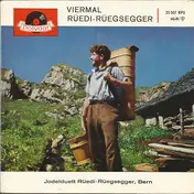 Jodelduett Rüedi-Rüegsegger - Viermal Rüedi-Rüegsegger