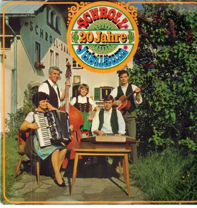 Jodeltrio Schroll / Schroll-Quintett - Schroll-Jubiläum