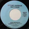 7inch Vinyl Single - Jodi Bongiovi - Somebody To Love