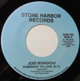 Jodi Bongiovi - Somebody To Love