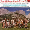 LP - Jodler- Und Schuhplattlergruppe Willi Gantschnigg - Im Schönen Land Tirol