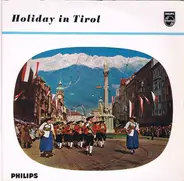 Jodlerduo Stadlmayr - Gasser , Die lustigen Inntaler , Südtiroler Volkstanzgruppe Schlernhexen - Holiday In Tirol