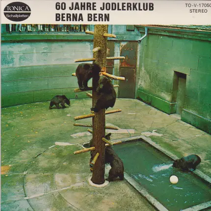Jodlerklub Berna - 60 Jahre Jodlerklub Berna Bern