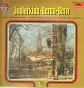 LP - Jodlerklub Berna Bern - Jodlerklub Berna Bern