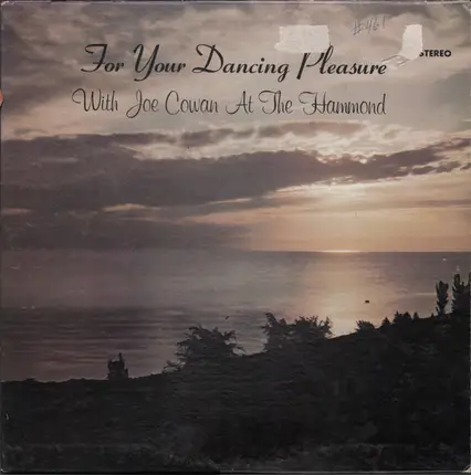 Joe Cowan - For Your Dancing Pleasure