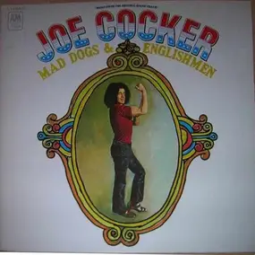 Joe Cocker - Mad Dogs & Englishmen