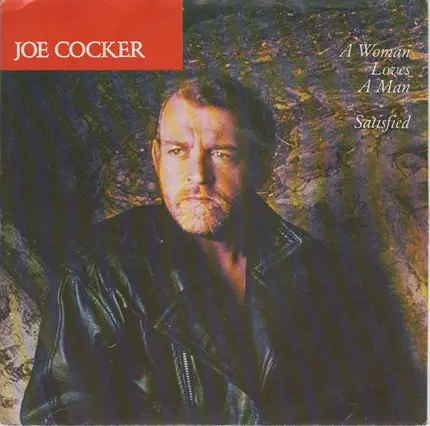 Joe Cocker - A Woman Loves A Man
