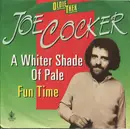 7inch Vinyl Single - Joe Cocker - A Whiter Shade Of Pale / Fun Time