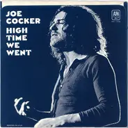 Joe Cocker - High Time We Went / Black-Eyed Blues