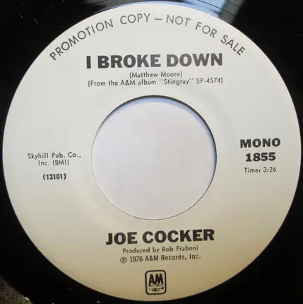 Joe Cocker - I Broke Down