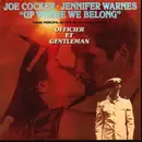 7inch Vinyl Single - Joe Cocker / Jennifer Warnes - Up Where We Belong