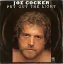 7inch Vinyl Single - Joe Cocker - Put Out The Light / If I Love You