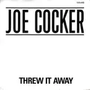 7inch Vinyl Single - Joe Cocker - Threw It Away
